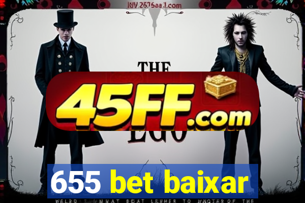 655 bet baixar